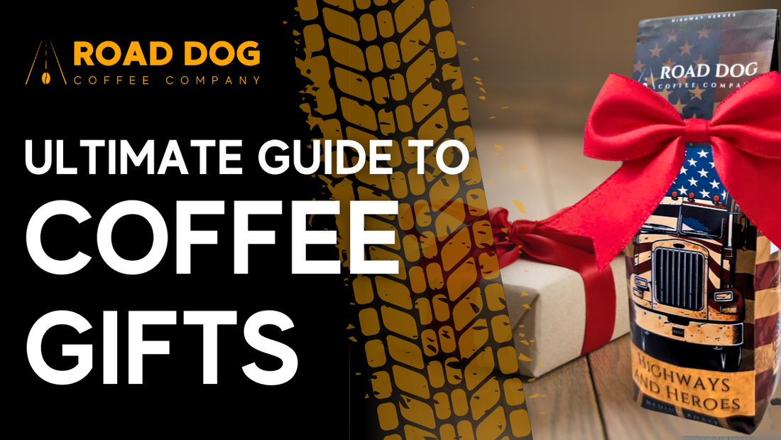 Title card for Road Dog's article about Ultimate Guide to Coffee Gifts